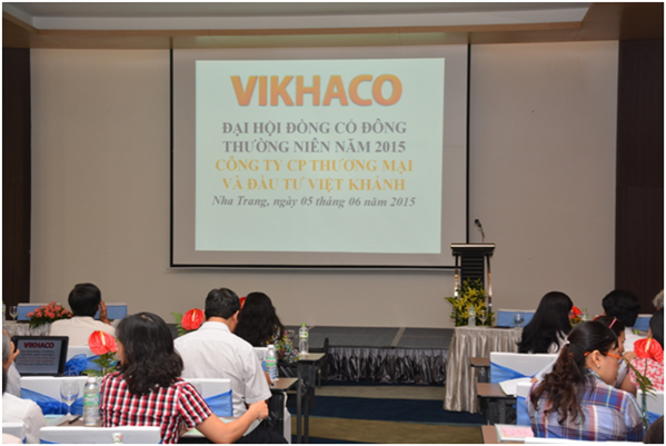 Đại hội đồng cổ đông thường niên năm 2015 Công ty cổ phần Thương mại và Đầu tư Việt Khánh